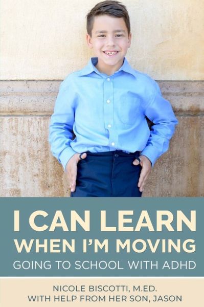 Cover for Nicole Biscotti · I Can Learn When I'm Moving (Paperback Book) (2021)