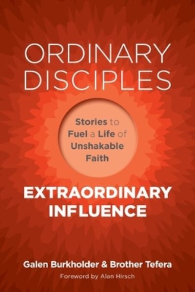 Cover for Galen Burkholder · Ordinary Disciples, Extraordinary Influence (Paperback Book) (2022)