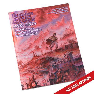 Marc Bruner · DCC Dying Earth #10: Passage to the Manse of Erudite Wonderment - DCC DUNGEON CRAWL CLASSICS (Paperback Book) (2024)