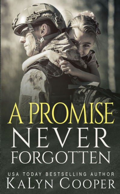 Cover for Kalyn Cooper · A Promise Never Forgotten (Paperback Book) (2019)