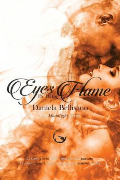 Cover for Daniela Bellisano · Eyes in the flame (Paperback Book) (2017)