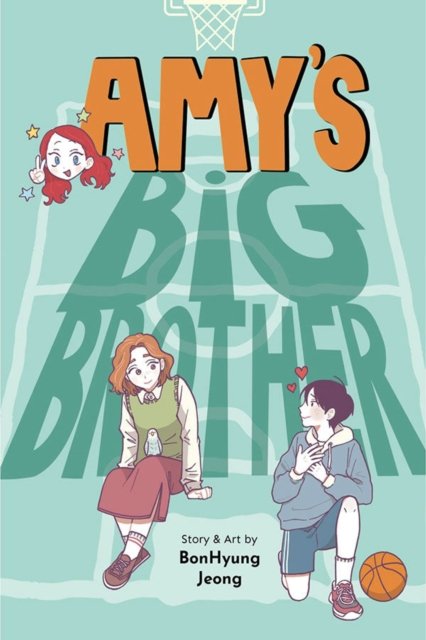 Cover for BonHyung Jeong · Amy's Big Brother (Inbunden Bok) (2023)
