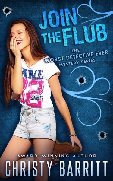 Cover for Christy Barritt · Join the Flub (Paperback Book) (2017)