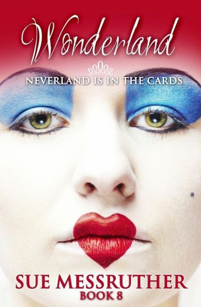 Cover for Sue Messruther · Neverland is in the cards (Paperback Book) (2017)