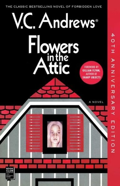 Cover for V.C. Andrews · Flowers in the Attic: 40th Anniversary Edition - Dollanganger (Paperback Book) (2019)
