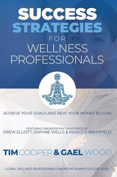 Cover for Gael Wood · Success Strategies For Wellness Professionals (Paperback Book) (2018)
