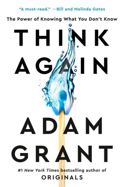 Cover for Adam Grant · Think Again: The Power of Knowing What You Don't Know (Inbunden Bok) (2021)