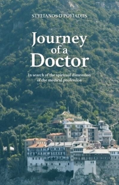 Cover for Stylianos D Poyiadjis · Journey of a Doctor (Taschenbuch) (2021)