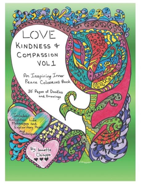 Cover for Annette Chiappe · Love, Kindness and Compassion, Vol. 1 (Paperback Book) (2019)