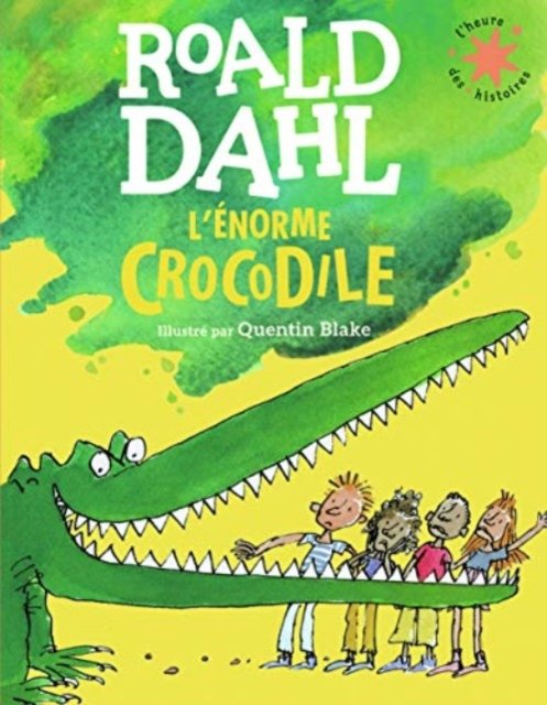Cover for Roald Dahl · L'enorme crocodile (Paperback Bog) (2021)