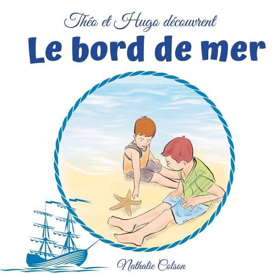 Cover for Colson · Théo et Hugo découvrent le bord (Book)
