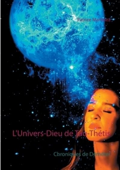 Cover for Martinez · L'Univers-Dieu de Tau-Thétis (N/A) (2021)