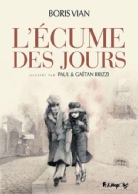 Cover for Boris Vian · L'ecume des jours (Gebundenes Buch) (2020)
