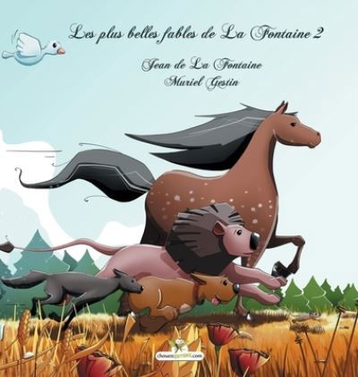 Les plus belles fables de La Fontaine 2 - Jean De La Fontaine - Books - Chouetteditions.com - 9782896879106 - December 15, 2020