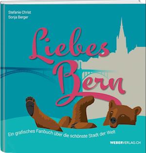 Stefanie Christ · Liebes Bern (Book) (2024)