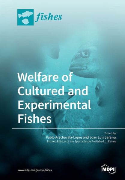 Cover for Pablo Arechavala-Lopez · Welfare of Cultured and Experimental Fishes (Pocketbok) (2019)