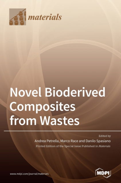 Cover for Novel Bioderived Composites from Wastes (Hardcover Book) (2020)