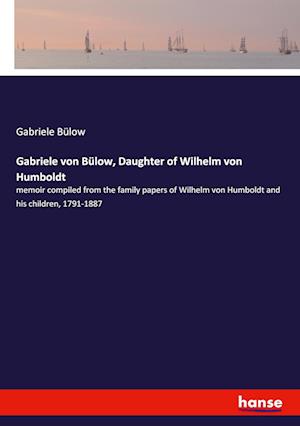 Cover for Bülow · Gabriele von Bülow, Daughter of W (Book)