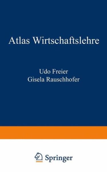 Cover for Udo Freier · Atlas Wirtschaftslehre (Taschenbuch) [1984 edition] (1984)