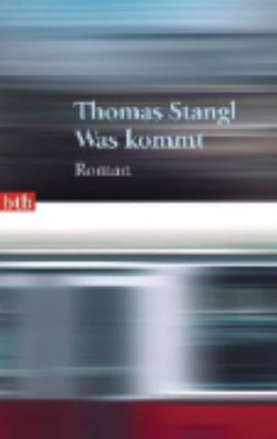 Cover for Thomas Stangl · Was kommt (Paperback Book) (2011)