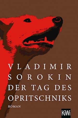 Cover for Vladimir Sorokin · Der Tag des Opritschniks (Buch) (2022)