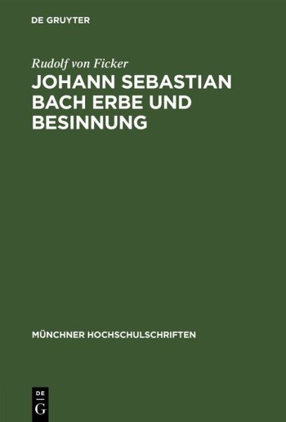 Cover for Ficker · Johann Sebastian Bach Erbe und B (Book) (1950)