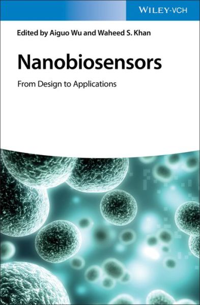 Cover for A Wu · Nanobiosensors: From Design to Applications (Hardcover Book) (2020)