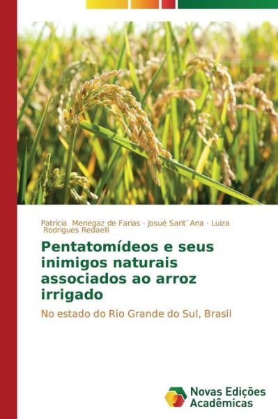 Cover for Rodrigues Redaelli Luiza · Pentatomideos E Seus Inimigos Naturais Associados Ao Arroz Irrigado (Paperback Book) (2014)