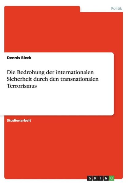 Cover for Bleck · Die Bedrohung der internationalen (Book) [German edition] (2015)