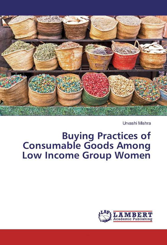 Cover for Mishra · Buying Practices of Consumable G (Book)