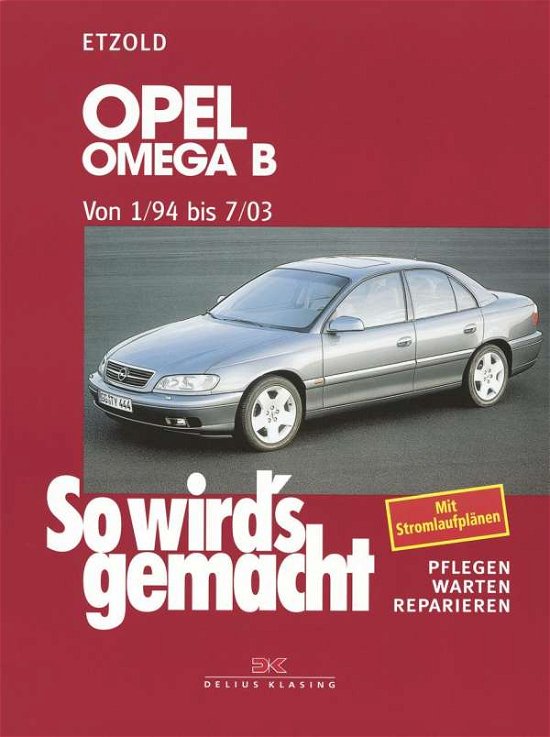 Cover for Rüdiger Etzold · Opel Omega B 1/94 bis 7/03: So wirds gemacht - Ba (Book) (2023)