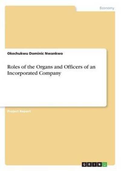 Cover for Nwankwo · Roles of the Organs and Officer (Book)