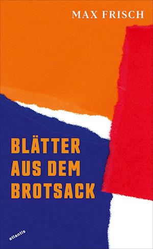 Cover for Max Frisch · Blätter aus dem Brotsack (Hardcover Book) (2022)