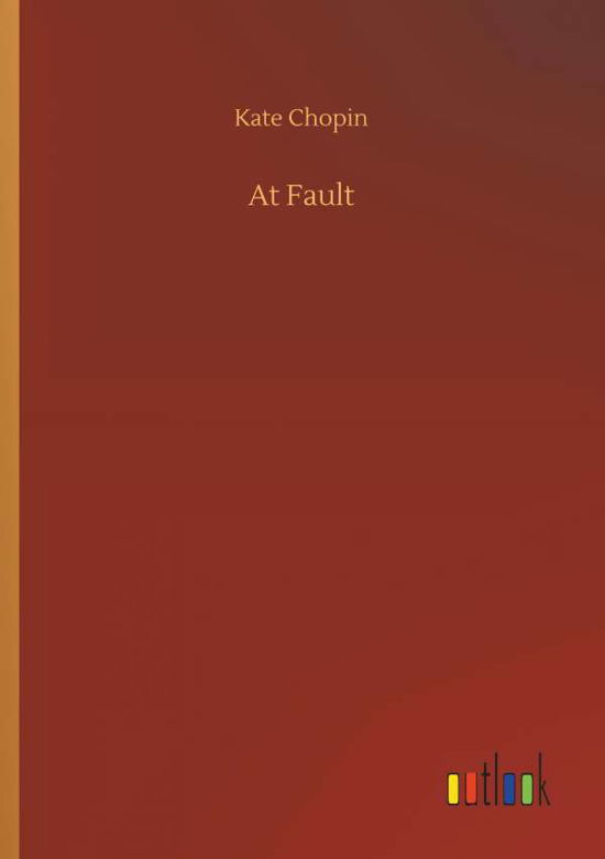 At Fault - Chopin - Livros -  - 9783734028106 - 20 de setembro de 2018