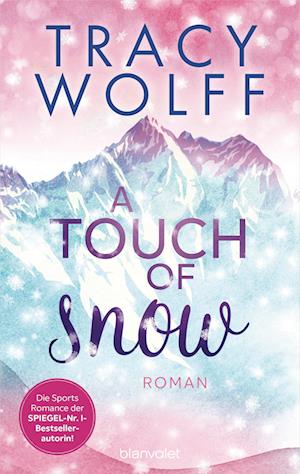 A Touch of Snow - Tracy Wolff - Książki - Blanvalet - 9783734114106 - 23 października 2024