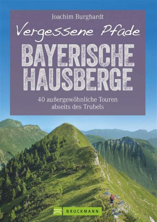 Cover for Burghardt · Vergess.Pfade Bayerisch.Hausb (N/A)