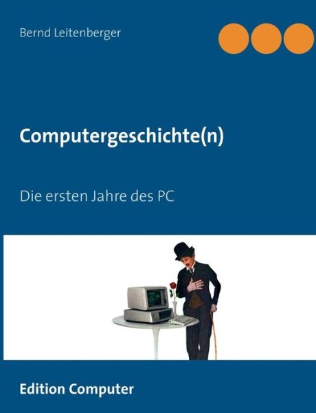 Cover for Bernd Leitenberger · Computergeschichte (N) (Paperback Book) [German edition] (2014)
