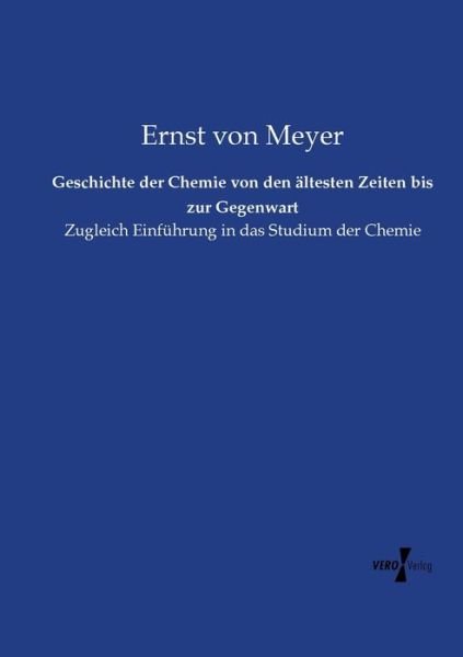 Geschichte der Chemie von den ält - Meyer - Libros -  - 9783737212106 - 12 de noviembre de 2019