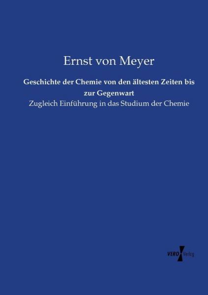 Cover for Meyer · Geschichte der Chemie von den ält (Bok) (2019)