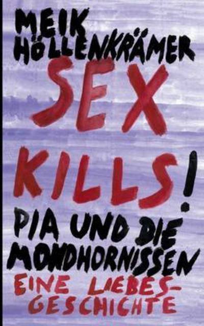 Cover for Höllenkrämer · Sex Kills (Book) (2015)