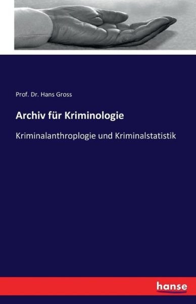 Cover for Gross · Archiv für Kriminologie (Bok) (2016)