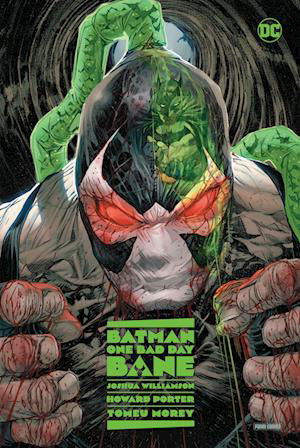 Batman - One Bad Day: Bane - Joshua Williamson - Bøger - Panini Verlags GmbH - 9783741635106 - 25. juli 2023