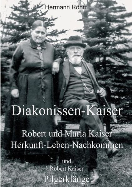 Cover for Kaiser · Diakonissen-Kaiser (Bok) (2018)