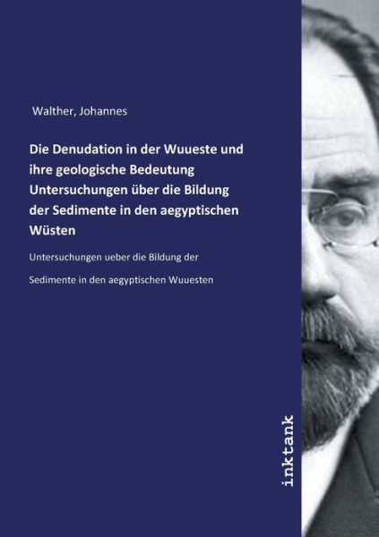 Cover for Walther · Die Denudation in der Wuueste u (Book)