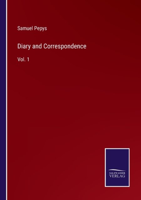 Cover for Samuel Pepys · Diary and Correspondence (Paperback Bog) (2022)