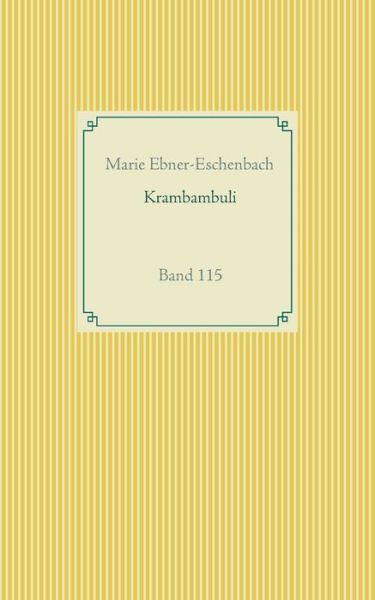 Cover for Marie Ebner-Eschenbach · Krambambuli: Band 115 (Paperback Book) (2020)