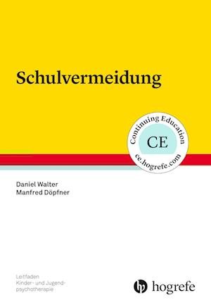 Schulvermeidung - Walter - Książki -  - 9783801728106 - 