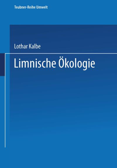 Cover for Lothar Kalbe · Limnische Okologie - Teubner-reihe Umwelt (Paperback Book) (1997)