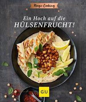 Ein Hoch auf die Hülsenfrucht - Bettina Matthaei - Książki - GRÄFE UND UNZER Verlag GmbH - 9783833888106 - 3 kwietnia 2023