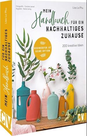 Cover for Lisa Le Phu · Mein Handbuch für ein nachhaltiges Zuhause (Hardcover Book) (2022)